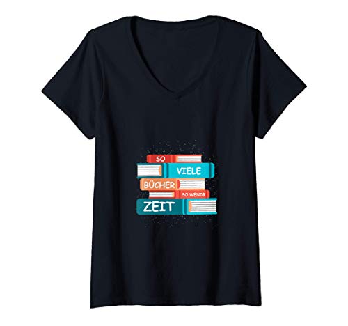 Damen Lustig Lesen Buch Bücher Bücherei Spruch Geschenk T-Shirt mit V-Ausschnitt von Lesen Sprüche Geschenkidee Books Roman Leserin