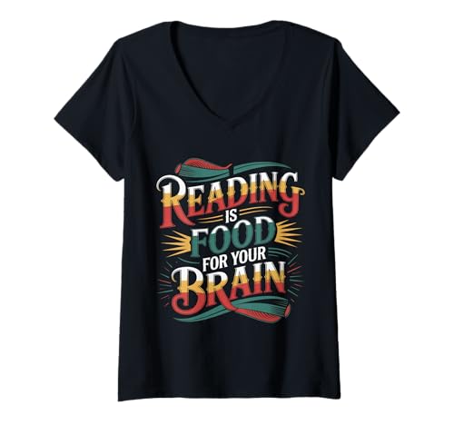 Damen Reading is Food for Your Brain Reader Hobby Librarian - T-Shirt mit V-Ausschnitt Damen Reading is Food for Your Brain Reader Hobby Librarian - T-Shirt mit V-Ausschnitt von Lesen von Weisheit Hobby