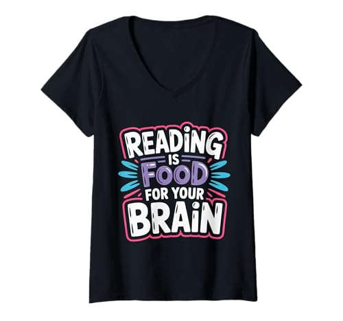 Damen Reading is Food for Your Brain - T-Shirt mit V-Ausschnitt von Lesen von Weisheit Hobby
