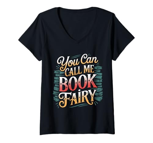 Damen You Can Call Me Book Fairy Lesen Sie magisches Hobby - T-Shirt mit V-Ausschnitt Damen You Can Call Me Book Fairy Lesen Sie magisches Hobby - T-Shirt mit V-Ausschnitt von Leserfantasie und Vorstellungskraft