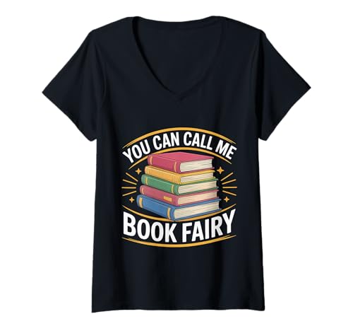 Damen You Can Call Me Book Fairy Lesen Sie magisches Hobby |- T-Shirt mit V-Ausschnitt von Leserfantasie und Vorstellungskraft