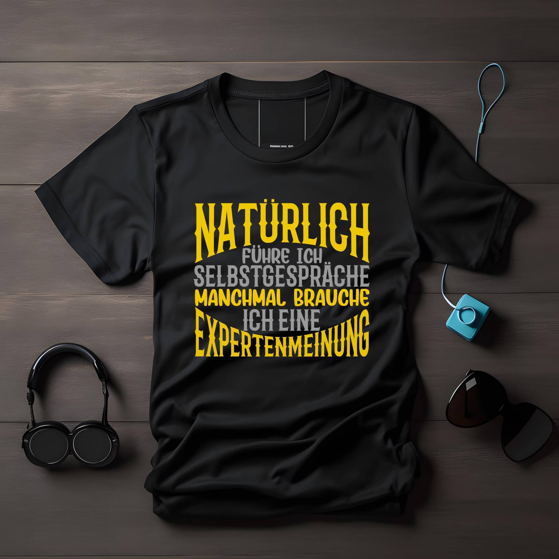 Natürlich Führe Ich Selbstgespräche, Manchmal Brauche Eine Expertenmeinung, Lustiges Spruch T-Shirt Für Humorvolle, Schlaumeier von LesleysPrintFrenzy