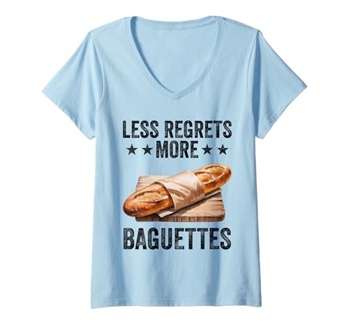 Damen Less Reut More Baguettes Funny Baguette Lover T-Shirt mit V-Ausschnitt von Less Regrets More Baguettes Design Ideas