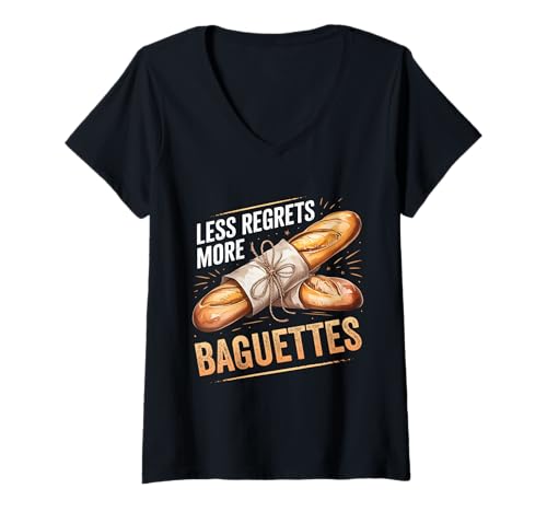 Damen Less Reut More Baguettes Funny Baguette Lover T-Shirt mit V-Ausschnitt Damen Less Reut More Baguettes Funny Baguette Lover T-Shirt mit V-Ausschnitt von Less Regrets More Baguettes Design Ideas