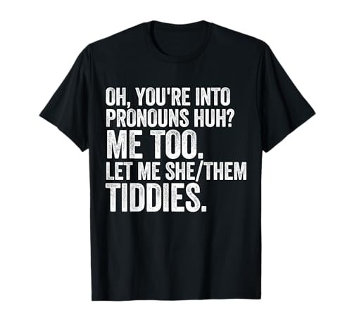 Let Me She/Them Tiddies Herren Damen T-Shirt Let Me She/Them Tiddies Herren Damen T-Shirt von Let Me She/Them Tiddies tee Apparel gift