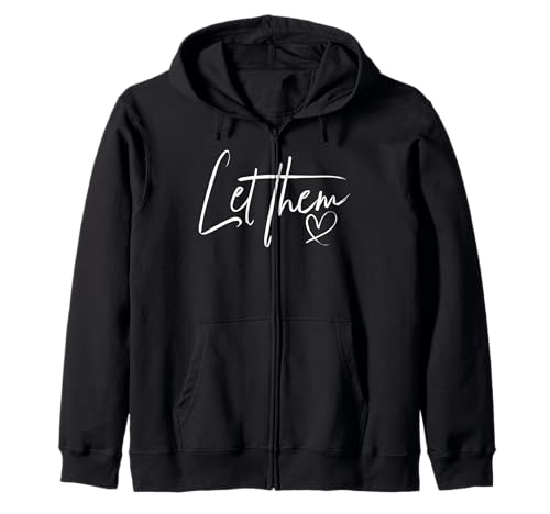 Let Them T-Shirt - Stylische Shirts für Damen Kapuzenjacke Let Them T-Shirt - Stylische Shirts für Damen Kapuzenjacke von Let Them T-Shirt - Stylish Shirts for Women