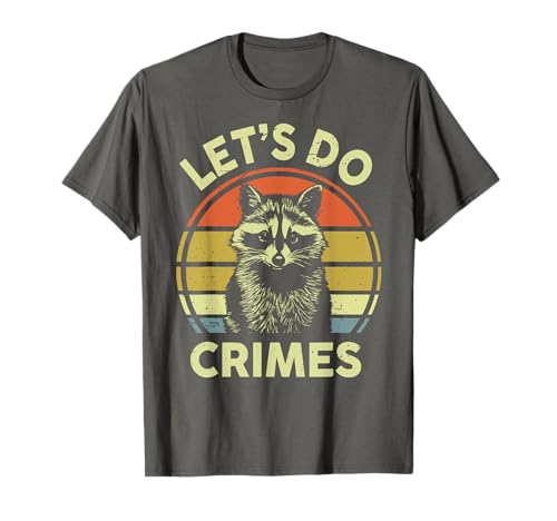 Funny Let's Do Crimes Waschbär Männer Frauen Papa Kleinkind Vintage T-Shirt Funny Let's Do Crimes Waschbär Männer Frauen Papa Kleinkind Vintage T-Shirt von Let's Do Crimes Men Women Funny Vintage