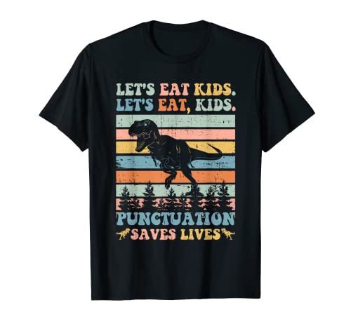 Let's Eat Kids Interpunktion rettet Leben lustiger Grammatik-Dino T-Shirt von Let's Eat Kids Punctuation Funny Vintage Dinosaur