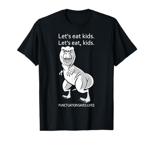 Let's Eat Kids Satzzeichen rettet Leben, Dino Grammer Lehrer T-Shirt Let's Eat Kids Satzzeichen rettet Leben, Dino Grammer Lehrer T-Shirt von Let's Eat Kids Punctuation Teacher Outfits
