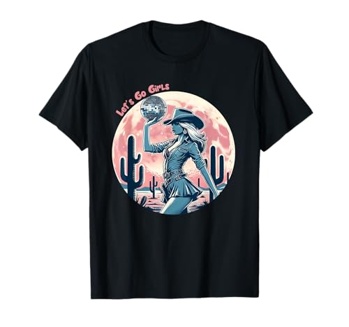Let's Go Girls Lustiges Country Cowgirl Western Bachelorette T-Shirt von Lets Go Girls Rodeo Line Dancer & JGA Geschenke
