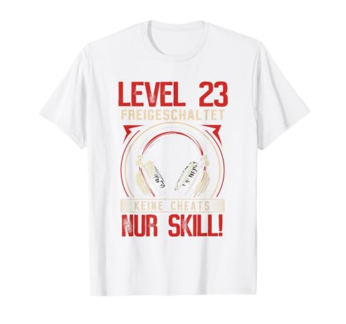 Level 23 Freigeschaltet Gaming 23 Jahre Alt Nur Skill Männer T-Shirt von Level Gaming Retro Skill Gamer Jungs Geschenk