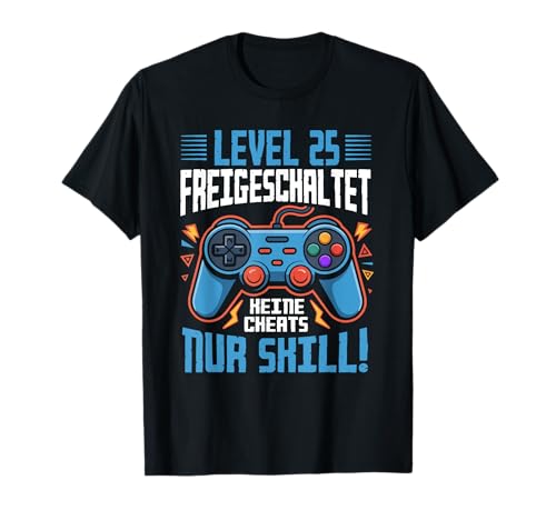 Level 25 Freigeschaltet Gaming 25 Jahre Alt Nur Skill Männer T-Shirt von Level Gaming Retro Skill Gamer Jungs Geschenk