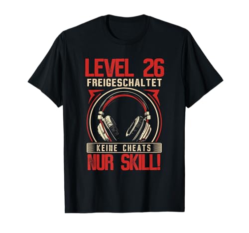 Level 26 Freigeschaltet Gaming 26 Jahre Alt Nur Skill Männer T-Shirt von Level Gaming Retro Skill Gamer Jungs Geschenk
