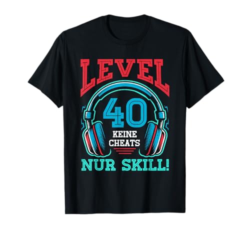 Level 40 Freigeschaltet Gaming 40 Jahre Alt Nur Skill Männer T-Shirt von Level Gaming Retro Skill Gamer Jungs Geschenk