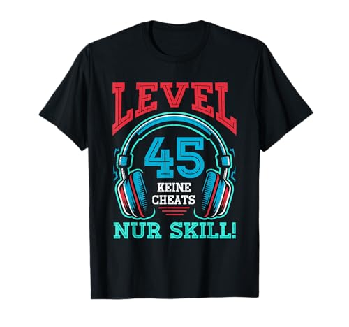 Level 45 Freigeschaltet Gaming 45 Jahre Alt Nur Skill Männer T-Shirt von Level Gaming Retro Skill Gamer Jungs Geschenk