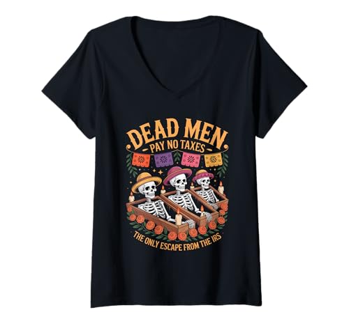 Damen Libertarian Latino Heritage - Día de los Muertos Humor T-Shirt mit V-Ausschnitt Damen Libertarian Latino Heritage - Día de los Muertos Humor T-Shirt mit V-Ausschnitt von Liberty-minded Latinos & Mexican-American Patriots