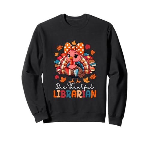 One Thankful Librarian Thanksgiving Truthahn Fliege Damen Sweatshirt One Thankful Librarian Thanksgiving Truthahn Fliege Damen Sweatshirt von Librarian Thanksgiving Costume