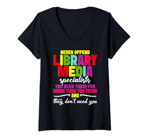 Damen Schulbibliothekar Arbeiter Offend Library Media Specialist T-Shirt mit V-Ausschnitt von Library Media Specialist Outfit For Librarians