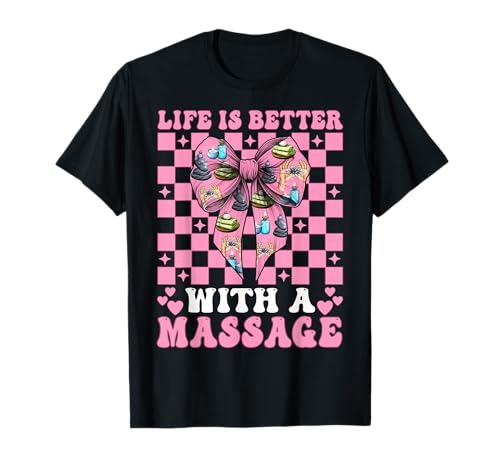 Life is Better with A Massage Therapeutin Massage Therapy Girl T-Shirt von Licensed Massage Therapist Pink Coquette Bow Gifts