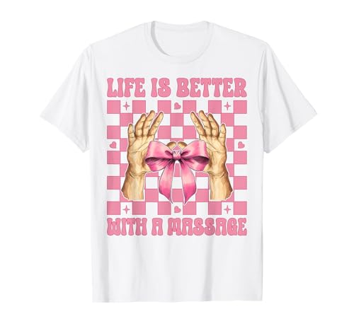 Life is Better with A Massage Therapeutin Massage Therapy Girl T-Shirt von Licensed Massage Therapist Pink Coquette Bow Gifts