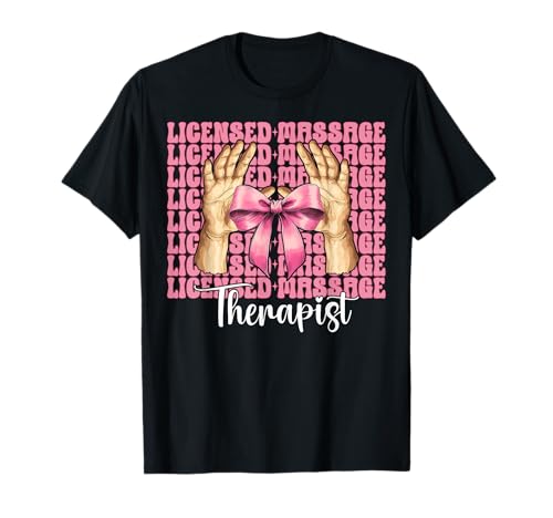 Lizenzierte Massagetherapeutin Massagetherapie Mädchen Mama Kokette T-Shirt von Licensed Massage Therapist Pink Coquette Bow Gifts