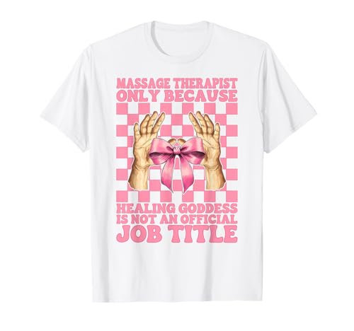 Massagetherapeutin Heilgöttin Massage Therapie Mädchen Mama T-Shirt von Licensed Massage Therapist Pink Coquette Bow Gifts