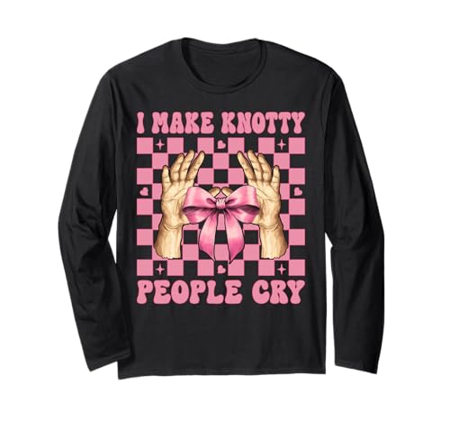 Massagetherapeutin Therapie Mädchen Mama I Make Knotty People Cry Langarmshirt von Licensed Massage Therapist Pink Coquette Bow Gifts