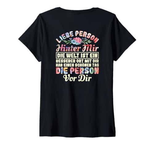 Damen An Die Person Hinter Mir Liebe Person Hinter Mir T-Shirt mit V-Ausschnitt von Liebe An Die Person Hinter Mir