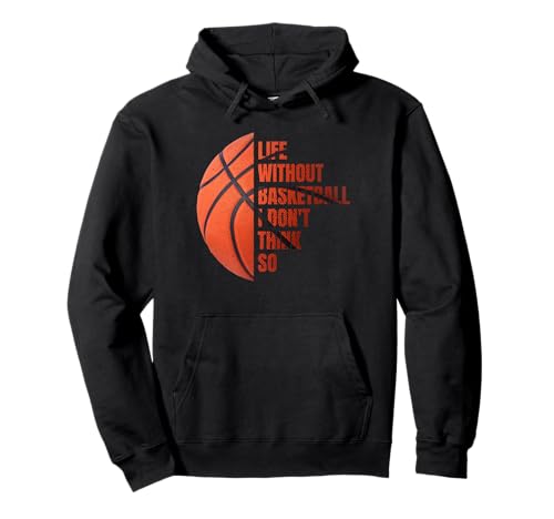 Lustiges Basketball-Sprichwort für Basketball-Liebhaber Pullover Hoodie Lustiges Basketball-Sprichwort für Basketball-Liebhaber Pullover Hoodie von Liebe Basketball Design Co.