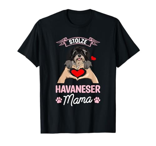Stolze Havaneser Mama Herz Liebe T-Shirt von Liebenswerte Havaneser Hundemütter