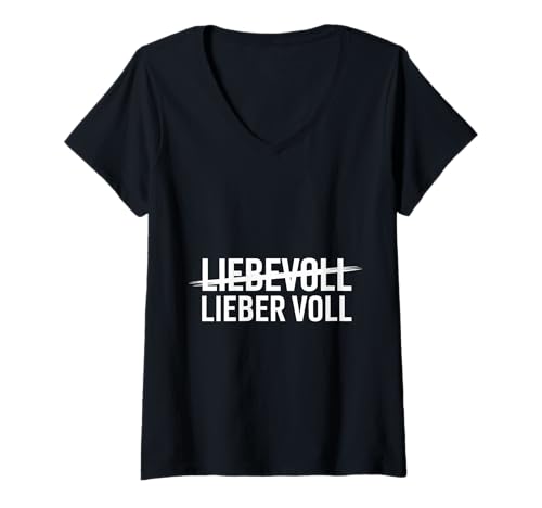 Damen Liebevoll Lieber Voll T-Shirt mit V-Ausschnitt von Lieber Voll Als Liebevoll