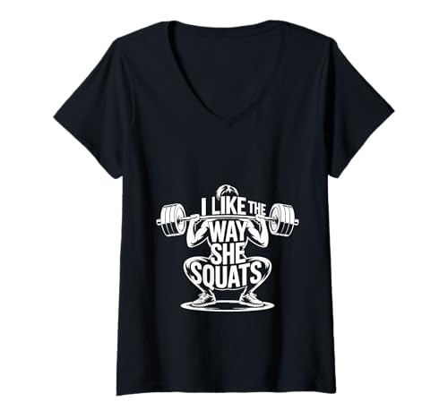 Damen I Like The Way She Squats Gym Couple Husband Wife - T-Shirt mit V-Ausschnitt von Liebesmotivation Fitnessstudio Ehemann Humor