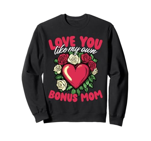 Bonus Mama Mit Liebe für Stiefmutter Sweatshirt von Liebevolle Bonus Mama und Stiefmutter Bekleidung