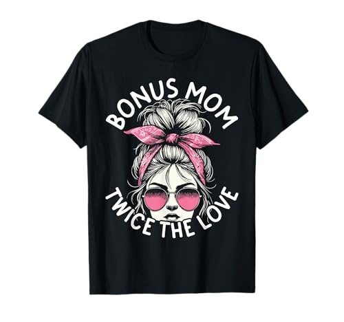 Bonus Mama Mit doppelter Liebe für Stiefmutter T-Shirt von Liebevolle Bonus Mama und Stiefmutter Bekleidung