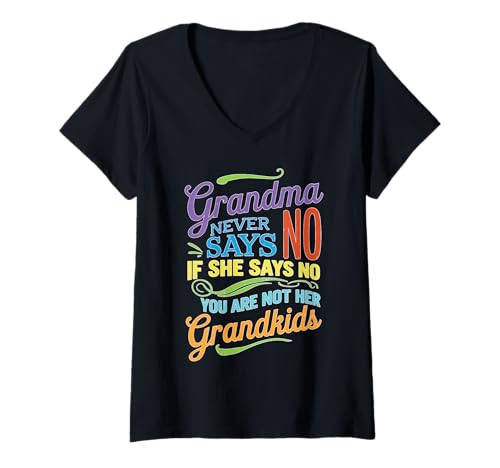 Damen Grandma Says No You're Not Her Grandkids T-Shirt mit V-Ausschnitt von Liebevolle Großmutter verwöhnt