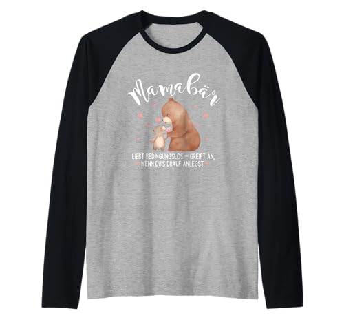 Mamabär liebt bedingungslos Muttertag Mama Lustiger Spruch Raglan von Liebevolle Mamabär Muttertagsgeschenke Mama