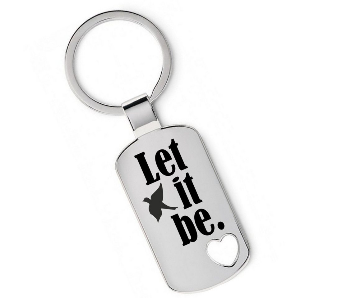 Lieblingsmensch Schlüsselanhänger Let it be - ein tolles Geschenk &Glücksbringer (Schlüsselanhänger mit Gravur, inklusive Schlüsselring), Robuste und filigrane Lasergravur von Lieblingsmensch