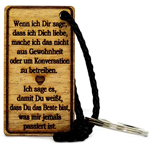 Lieblingsmensch Schlüsselanhänger aus Holz Modell: Wenn ich Dir sage, dass ich Dich liebe ... von Lieblingsmensch