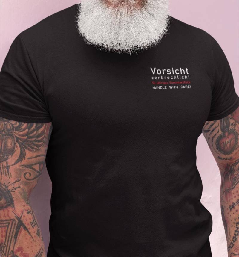 Vorsicht Zerbrechlich T-Shirt Zum 50. Geburtstag | Personalisiert Mit Alter Lustiges Geschenk Für Männer, Sammlerstück von Lieblingsobjekt