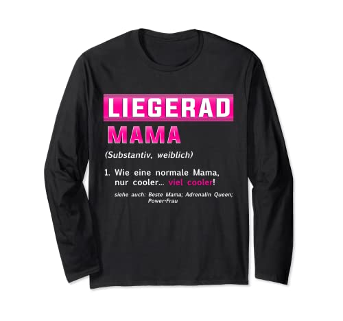 Beste Liegerad Mama Liegeradfahrerin Definition Muttertag Langarmshirt Beste Liegerad Mama Liegeradfahrerin Definition Muttertag Langarmshirt von Liegerad Fahrer Fahrerin Liegeradfahrer Geschenke