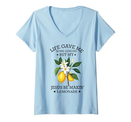 Damen Das Leben gab Mir EIN Paar Zitronen, Aber Mein Jesus, er Macht Limonade T-Shirt mit V-Ausschnitt Damen Das Leben gab Mir EIN Paar Zitronen, Aber Mein Jesus, er Macht Limonade T-Shirt mit V-Ausschnitt von Life Gave Me Some Lemons But My Jesus He Be Making
