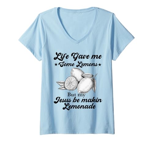 Damen Das Leben gab Mir EIN Paar Zitronen, Aber Mein Jesus, er Macht Limonade T-Shirt mit V-Ausschnitt Damen Das Leben gab Mir EIN Paar Zitronen, Aber Mein Jesus, er Macht Limonade T-Shirt mit V-Ausschnitt von Life Gave Me Some Lemons But My Jesus He Be Making