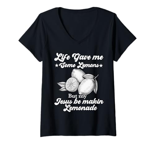 Damen Das Leben gab Mir EIN Paar Zitronen, Aber Mein Jesus, er Macht Limonade T-Shirt mit V-Ausschnitt Damen Das Leben gab Mir EIN Paar Zitronen, Aber Mein Jesus, er Macht Limonade T-Shirt mit V-Ausschnitt von Life Gave Me Some Lemons But My Jesus He Be Making
