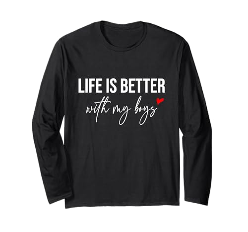 Life is Better with My Boys Damen Langarmshirt von Life Is Better With My Boys Womens Tee