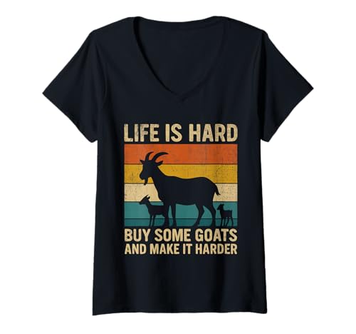 Damen Life is Hard Buy Some Goats and Make It Harder T-Shirt mit V-Ausschnitt Damen Life is Hard Buy Some Goats and Make It Harder T-Shirt mit V-Ausschnitt von Life Is Hard Buy Some Goats and Make It Harder