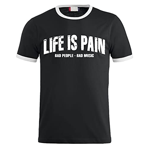 Life Is Pain Männer und Herren T-Shirt Bad Music Bad People (mit Rückendruck) Größe S - 5XL von Life Is Pain