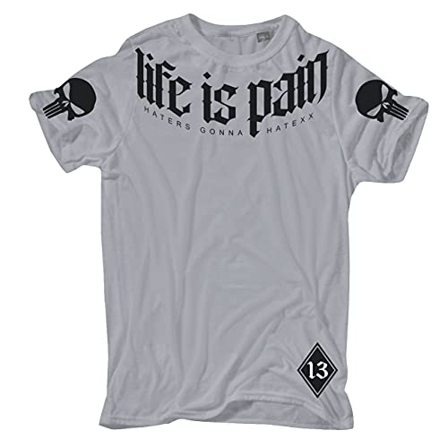 Life Is Pain Männer und Herren T-Shirt Black 13 Größe M - 5XL von Life Is Pain