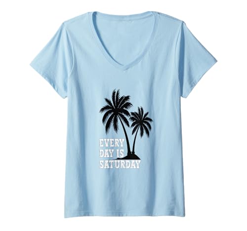 Damen Life is Really Good Everyday is Saturday Summer Beach T-Shirt mit V-Ausschnitt von Life Is Really Good Summer Beach Vacation Graphic