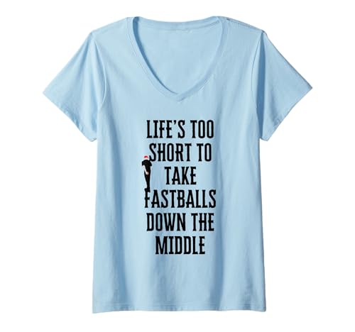 Damen Zitat Life's Too Short to take fastballs down The Middle T-Shirt mit V-Ausschnitt Damen Zitat Life's Too Short to take fastballs down The Middle T-Shirt mit V-Ausschnitt von Life’s Too Short to take fastballs down the middle