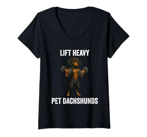 Damen Lift Heavy Pet Dachshunds Funny Gym Workout Weight Lifter T-Shirt mit V-Ausschnitt Damen Lift Heavy Pet Dachshunds Funny Gym Workout Weight Lifter T-Shirt mit V-Ausschnitt von Lift Heavy Pet Dachshunds Funny Gym Dog Apparel